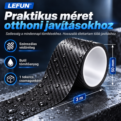 LEFUN® 💧 Extra erős, vízálló szalag – Karbon védőréteg + butil tömítés szivárgás és nedvesség ellen